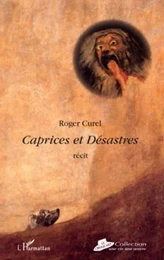 Caprices et désastres