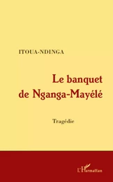 Le banquet de Nganga-Mayélé