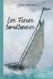 Les Forces tumultueuses