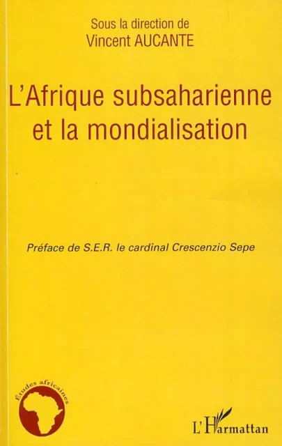 L'Afrique subsaharienne et la mondialisation -  - Editions L'Harmattan