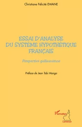 Essai d'analyse du système hypothétique français