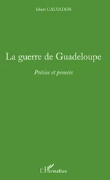 La guerre de Guadeloupe