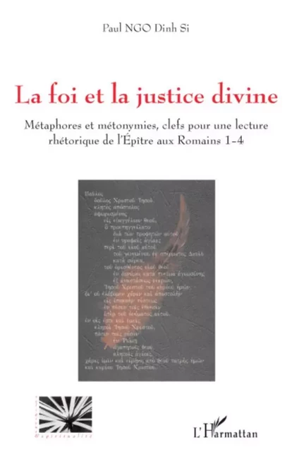 La foi et la justice divine - Dinh Si Paul Ngo - Editions L'Harmattan