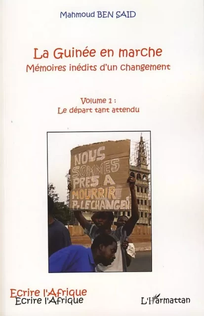 La Guinée en marche - Mahmoud Ben Said - Editions L'Harmattan