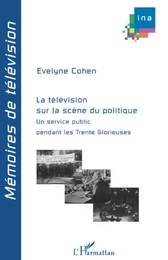 La télévision sur la scène du politique