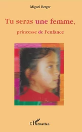 Tu seras une femme, princesse de l'enfance