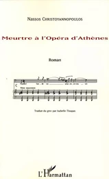 Meurtre à l'Opéra d'Athènes