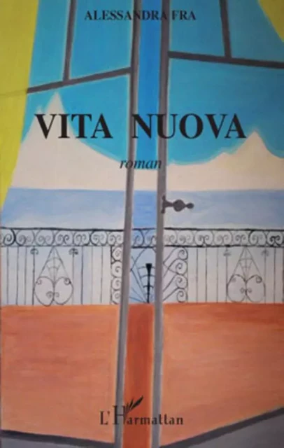 Vita Nuova - Alessandra Fra - Editions L'Harmattan