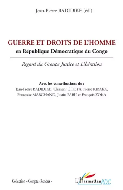 Guerre et droits de l'homme en République Démocratique du Congo - Jean-Pierre Badidike - Editions L'Harmattan