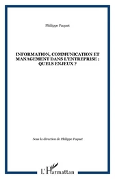 Information, communication et management dans l'entreprise : quels enjeux ?