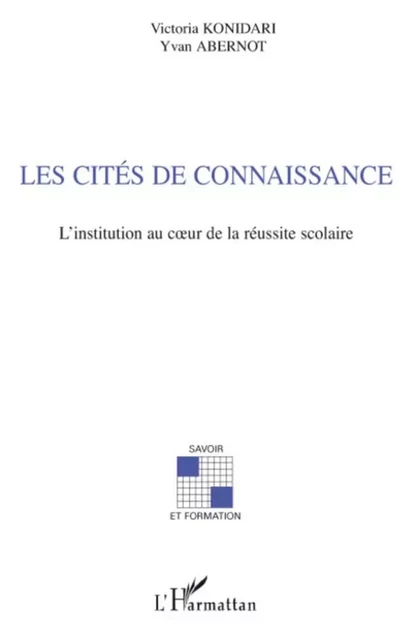 Les cités de connaissance - Yvan Abernot, Victoria Konidari - Editions L'Harmattan