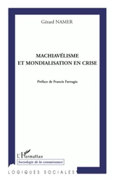 Machiavélisme et mondialisation en crise