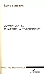 Giovanni Gentile et la fin de l'auto-conscience