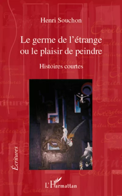 Le germe de l'étrange - Henri Souchon - Editions L'Harmattan