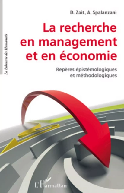 La recherche en management et en économie - Alain Spalanzani, Dumitru Zait - Editions L'Harmattan