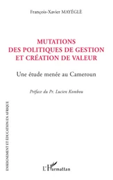 Mutations des politiques de gestion et création de valeur