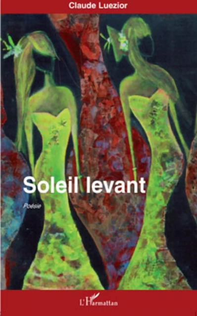 Soleil levant - Claude Luezior - Editions L'Harmattan