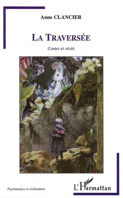 La traversée - Anne Clancier - Editions L'Harmattan