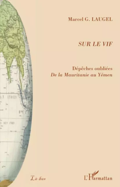 Sur le vif - Marcel Laugel - Editions L'Harmattan