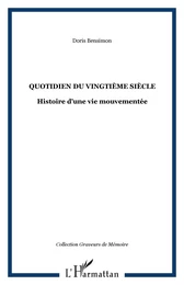 Quotidien du vingtième siècle