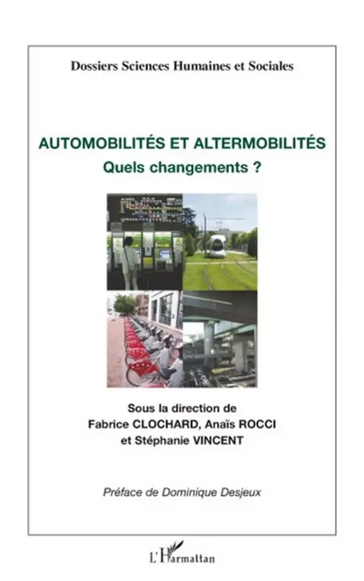 Automobilités et altermobilités - Fabrice Clochard, Anaïs Rocci, Stéphanie Vincent - Editions L'Harmattan