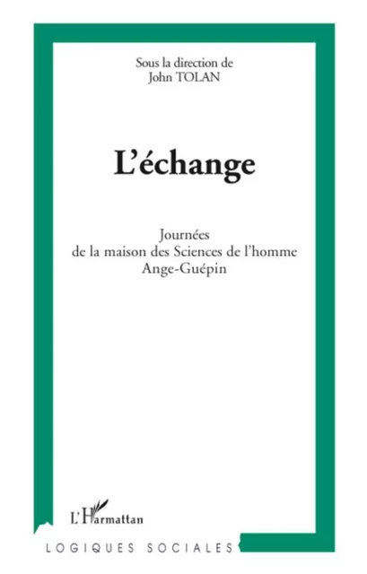 L'échange - John Tolan - Editions L'Harmattan