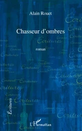 Chasseur d'ombres