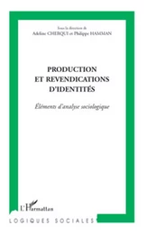 Production et revendications d'identités