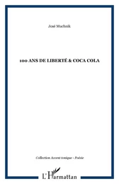 100 ans de liberté & Coca cola