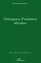 L'émergence d'initiatives africaines