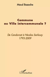 Commune ou ville intercommunale ?