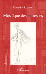 Mosaïque des autresses