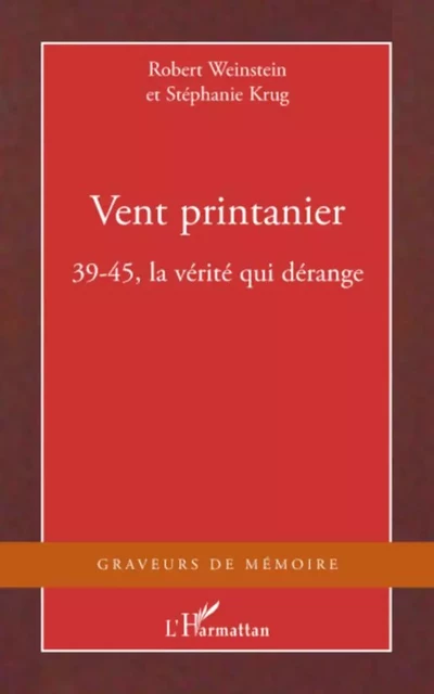 Vent printanier - Stéphanie Krug, Robert Weinstein - Editions L'Harmattan