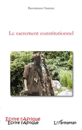 Le sacrement constitutionnel