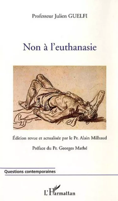 Non à l'euthanasie - Julien Guelfi - Editions L'Harmattan