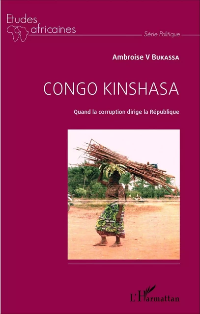 Congo Kinshasa - Ambroise V. Bukassa - Editions L'Harmattan