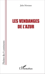 Les vendanges de l'azur