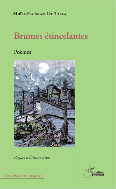 Brumes étincelantes. Poèmes - Moïse Feunkam Talla - Editions L'Harmattan