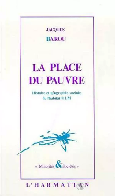 La place du pauvre - Jacques Barou - Editions L'Harmattan