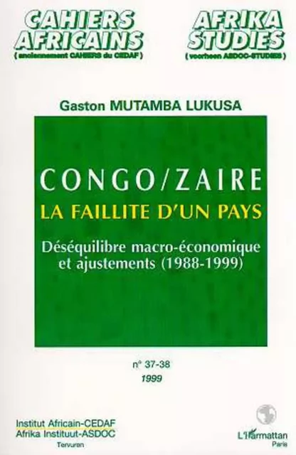 CONGO/ZAÏRE LA FAILLITE D'UN PAYS (n° 37-38) - Marion Paoletti - Editions L'Harmattan