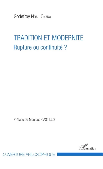 Tradition et modernité - Godefroy Noah Onana - Editions L'Harmattan