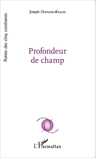 Profondeur de champ - Joseph Ohmann-Krause - Editions L'Harmattan