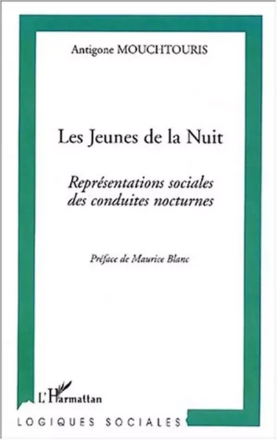 Les jeunes de la nuit - Antigone Mouchtouris - Editions L'Harmattan