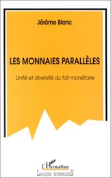 LES MONNAIES PARALLÈLES