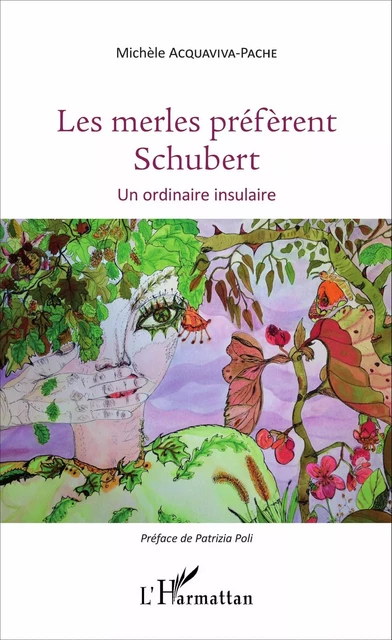 Les merles préfèrent Schubert - Michèle Acquaviva-Pache - Editions L'Harmattan