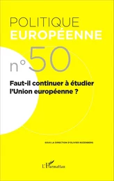 Faut-il continuer à étudier l'Union européenne ?