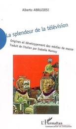 La splendeur de la télévision