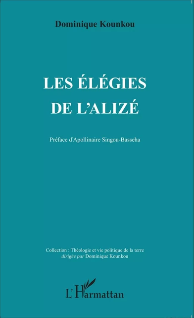 Les Élégies de l'Alizé - Dominique Kounkou - Editions L'Harmattan