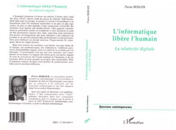 L'INFORMATIQUE LIBÈRE L'HUMAIN - Pierre Berger - Editions L'Harmattan