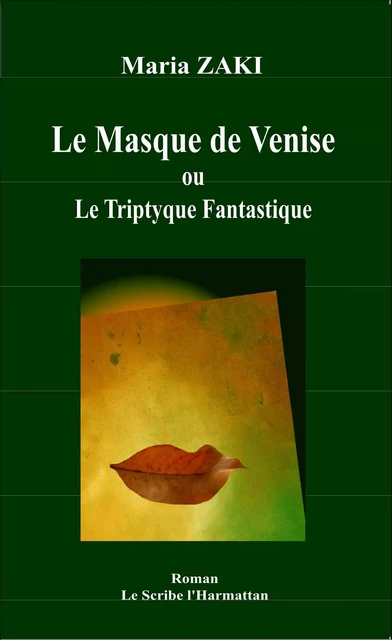 Le Masque de Venise - Maria Zaki - Editions L'Harmattan